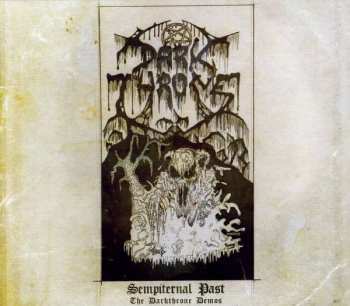 CD Darkthrone: Sempiternal Past (The Darkthrone Demos)