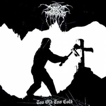 LP Darkthrone: Too Old Too Cold