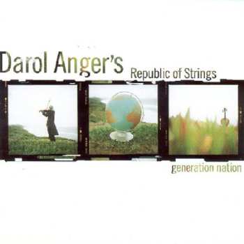 CD Darol Anger's Republic Of Strings: Generation Nation