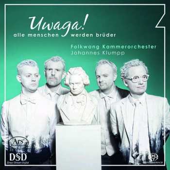 SACD Das Folkwang-Kammerorchester: Uwaga! – Alle Menschen Werden Brüder