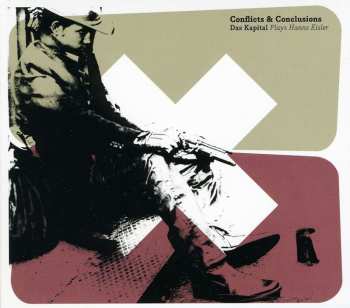 Album Das Kapital: Conflicts & Conclusions