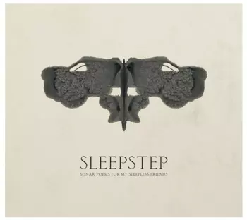 Sleepstep - Sonar Poems For My Sleepless Friends