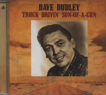 Truck Drivin' Son Of A Gun (The Mercury Hit Singles 1963-1973)