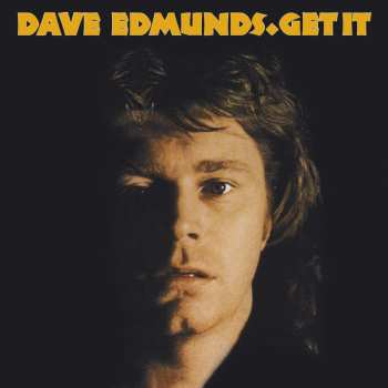 CD Dave Edmunds: Get It
