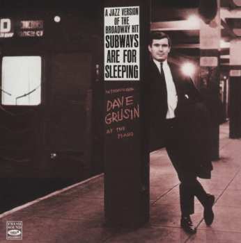 Album Dave Grusin: A Jazz Version Of The Broadway Hit Subways Are For Sleeping
