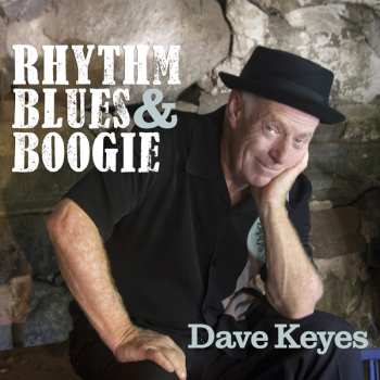 CD Dave Keyes: Rhythm Blues & Boogie
