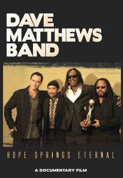 DVD Dave Matthews Band: Hope Springs Eternal
