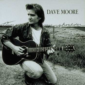 CD Dave Moore: Over My Shoulder