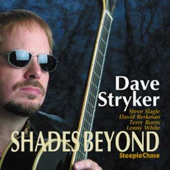 Album Dave Stryker: Shades Beyond
