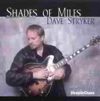 Album Dave Stryker: Shades Of Miles
