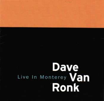 CD Dave Van Ronk: Live In Monterey