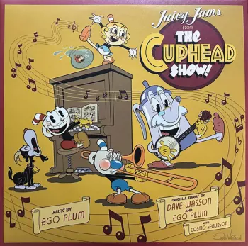 Dave Wasson: Juicy Jams From The Cuphead Show!