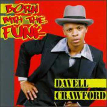 Album Davell Crawford: Born With The Funk