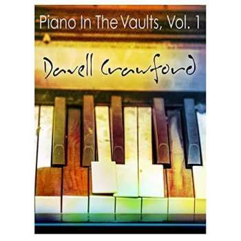 CD Davell Crawford: Piano In The Vaults, Vol. 1