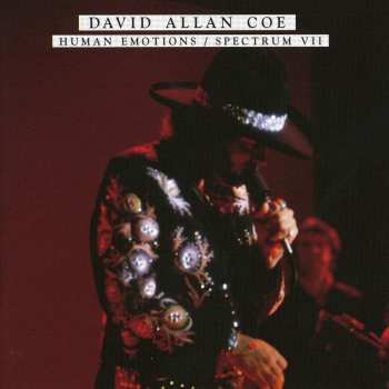 CD David Allan Coe: Human Emotions / Spectrum VII