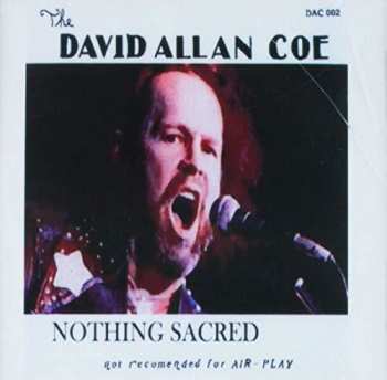 CD David Allen Coe: Nothing Scared
