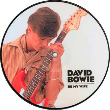 SP David Bowie: Be My Wife LTD | PIC