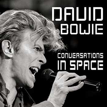Album David Bowie: Conversations In Space