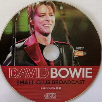 CD David Bowie: Small Club Broadcast: Paris Show 1999