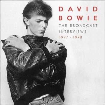 CD David Bowie: The Broadcast Interviews 1977-1978