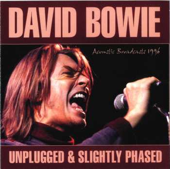 CD David Bowie: Unplugged & Slightly Phased