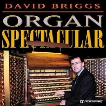 Album David Briggs: Organ Spectacular