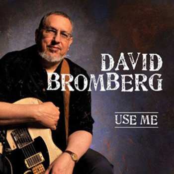 Album David Bromberg: Use Me
