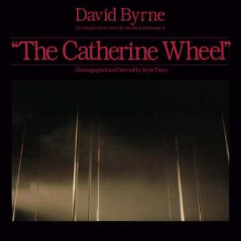 2LP David Byrne: The Complete Score From The Broadway Production Of "The Catherine Wheel"