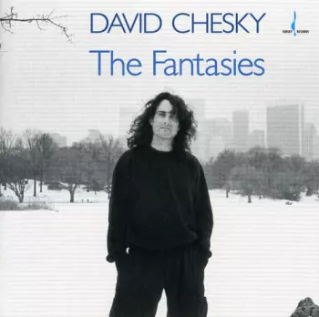 David Chesky: The Fantasies For Solo Piano