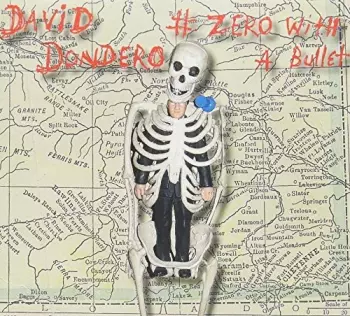David Dondero: # Zero With A Bullet