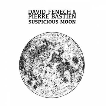 CD David Fenech: Suspicious Moon