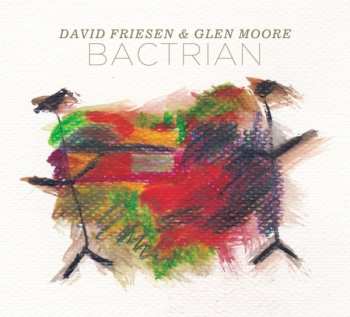 Album David Friesen: Bactrian