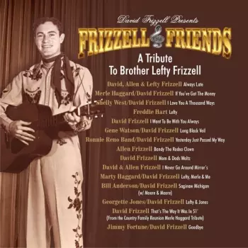 Brother Lefty (A Musical Tribute With David Frizzell & Friends)