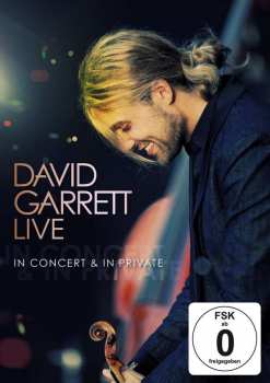 DVD David Garrett: Live In Concert & In Private