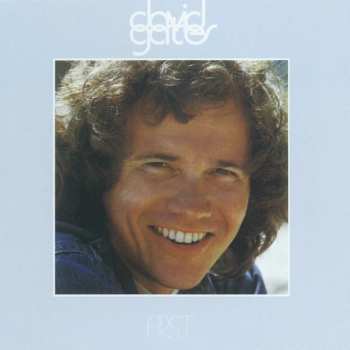2CD David Gates: First / Never Let Her Go / Goodbye Girl / Falling In Love Again