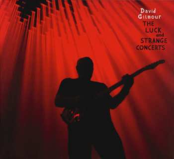 2CD David Gilmour: The Luck And Strange Concerts LTD