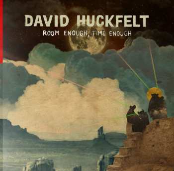 CD David Huckfelt: Room Enough, Time Enough
