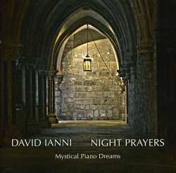 Album David Ianni: Night Prayers: Mystical Piano Dreams