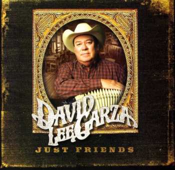 Album David Lee Garza: Just Friends