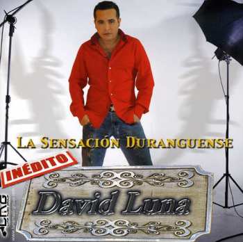 CD David Luna: Sensacion Duranguense