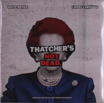 2LP Lionel Limiñana: Thatcher's Not Dead.