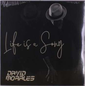 2LP David Morales: Life Is A Song LTD