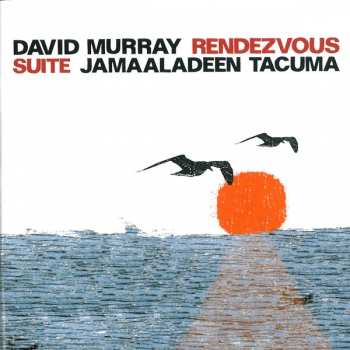 CD David Murray: Rendezvous Suite