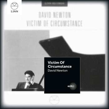 CD David Newton: Victim Of Circumstance