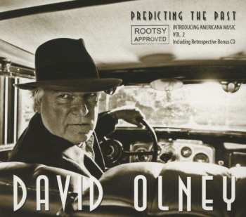 Album David Olney: Predicting The Past (Introducing Americana Music Vol.2)