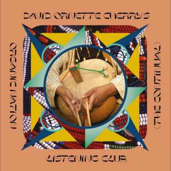 CD David Ornette Cherry: Organic Nation Listening Club (The Continual)