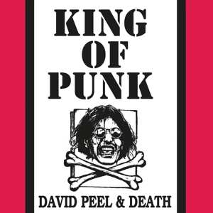LP David Peel & Death: King Of Punk