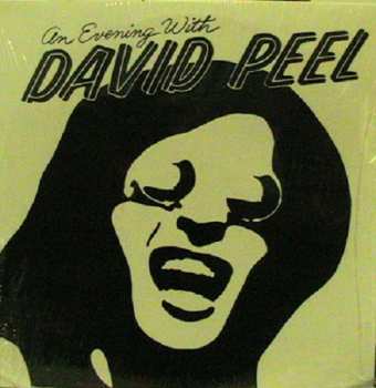 LP David Peel & The Lower East Side: An Evening With