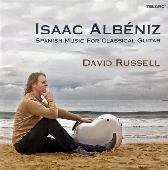 Isaac Albéniz: Spanish Music For Classical Guitar