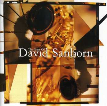 Album David Sanborn: The Best Of David Sanborn